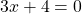 Rendered by QuickLaTeX.com 3x+4=0