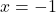 Rendered by QuickLaTeX.com x = -1
