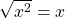 Rendered by QuickLaTeX.com \sqrt{x^{2}}=x